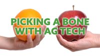Picking a Bone with Ag Tech