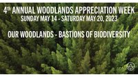 4th Annual Woodlands Appreciation Week