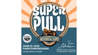 Super Pull - Paris Historical Expo