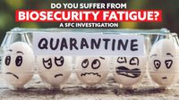 Do you Suffer from Biosecurity Fatigure?
