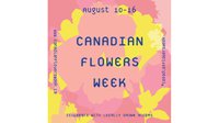 Canadian Flowers Week 2023