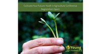 Cultivate Your Future: Youth In Agriculture Conference