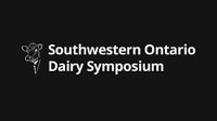 Southwestern Ontario Dairy Symposium
