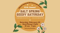 Seedy Saturday - Salt Spring Island