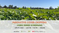 Innovative Cover Cropping Video Series Screening